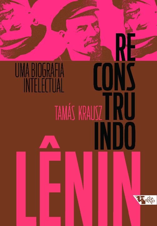 Livro Reconstruindo Lênin: uma biografia intelectual