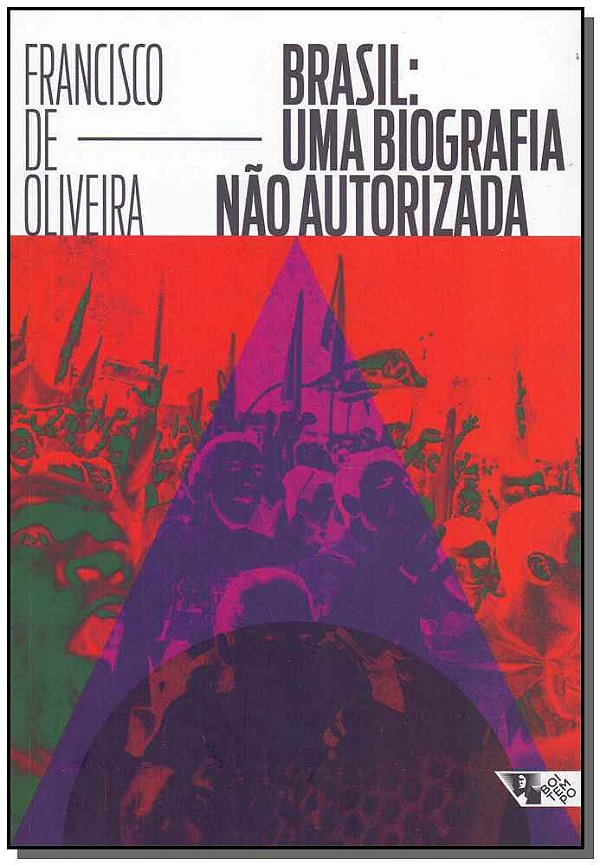 Livro Brasil: uma biografia não autorizada
