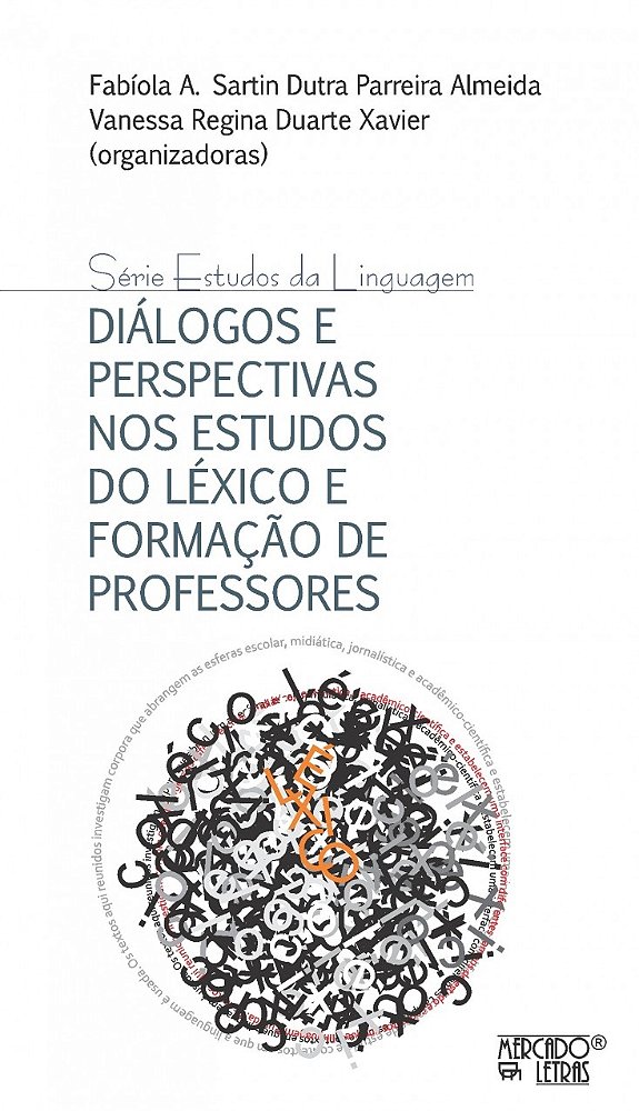 Livro Diálogos e perspectivas nos estudos do léxico e for...