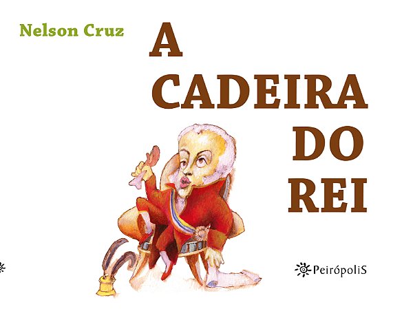 CADEIRA DO REI, A