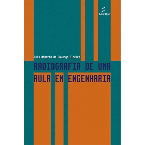 Livro Radiografia De Uma Aula Em Engenharia