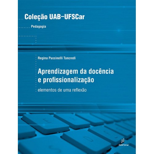 Livro Aprendizagem Da Docência E Profissionalização