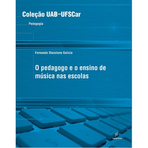 Livro O pedagogo e o ensino de musíca nas escolas