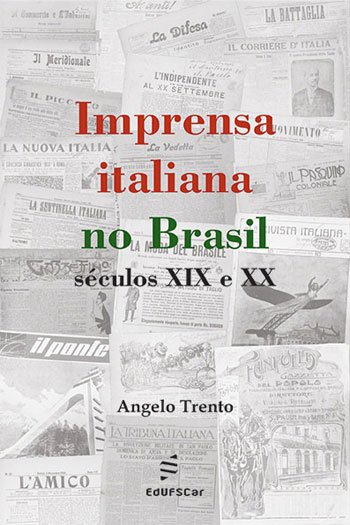 Livro Imprensa italiana no Brasil - Séculos XIX e XX