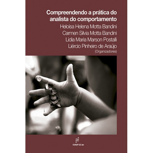 Livro Compreendendo a prática do analista do comportament...