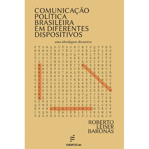 Livro Comunicação política brasileira em diferentes dispo...