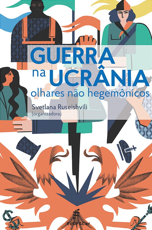 Livro Guerra na Ucrânia: olhares não hegemônicos