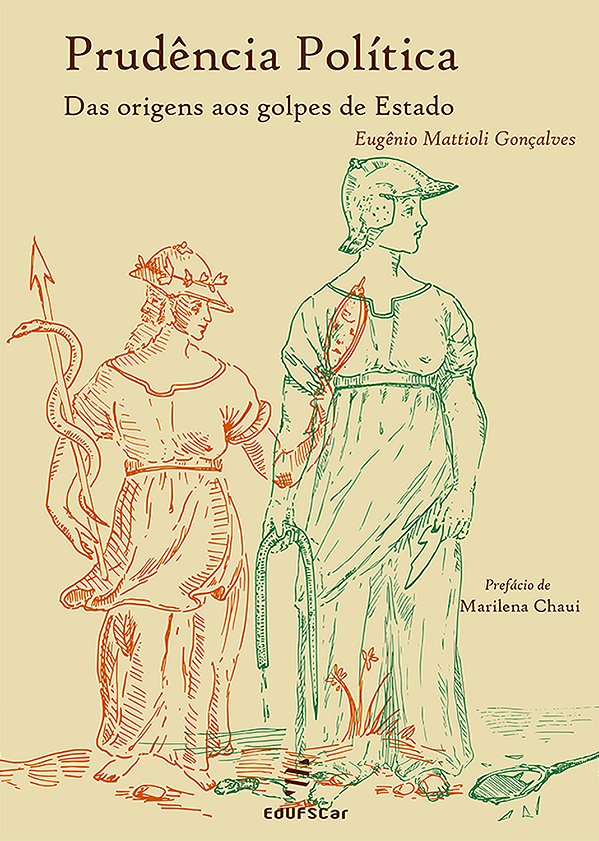 Livro Prudência Política: Das Origens Aos Golpes De Estad...
