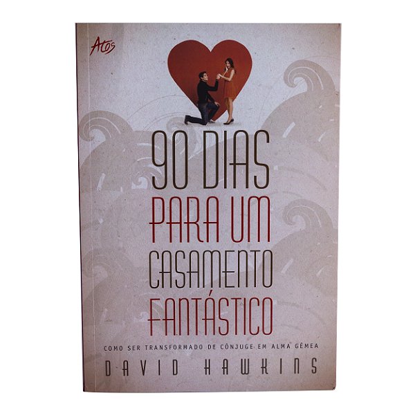 Livro 90 Dias Para Um Casamento Fantástico