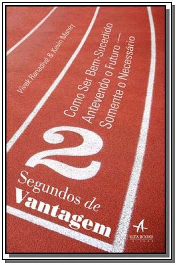 Livro 2 Segundos De Vantagens: Como Ser Bem-Sucedido Ante...