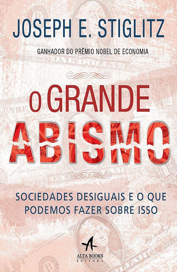 Livro O grande abismo sociedades desiguais e o que podemo...