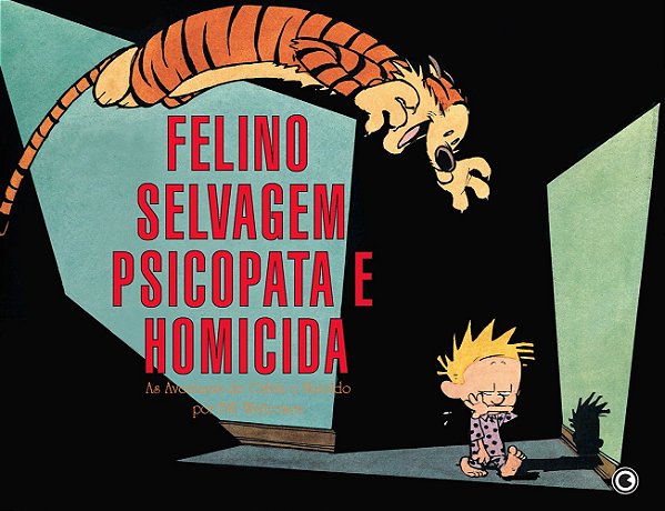 Livro Calvin e Haroldo Volume 10: Felino selvagem psicopa...