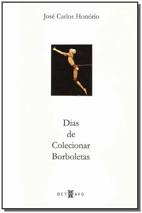 Livro Dias De Colecionar Borboletas