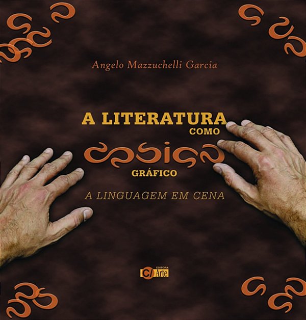 Livro A literatura como design gráfico: A linguagem em cena
