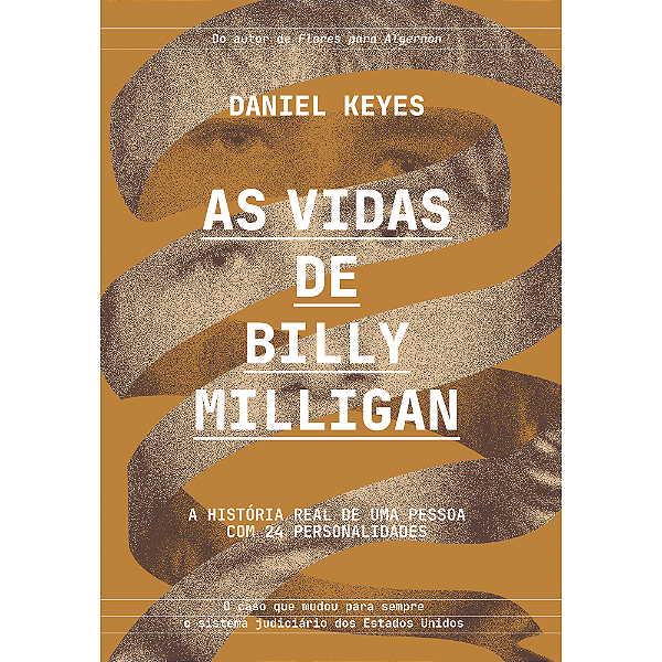 Livro As vidas de Billy Milligan: uma história real de 24...
