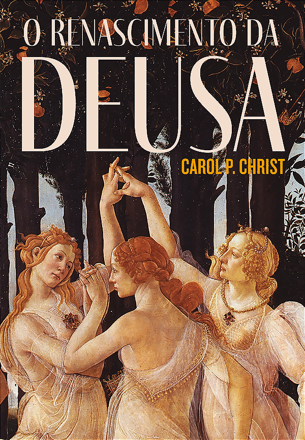Livro O renascimento da Deusa: Encontre o significado da ...