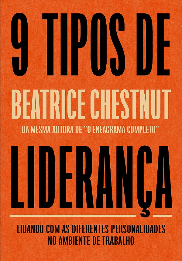 Livro Nove tipos de liderança: Lidando com as diferentes person...