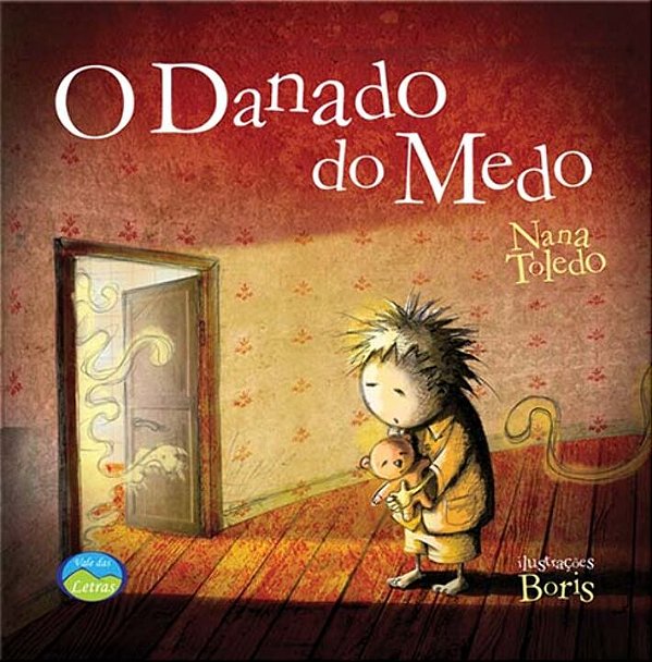 Livro O Danado do Medo: Casa dos Sentimentos