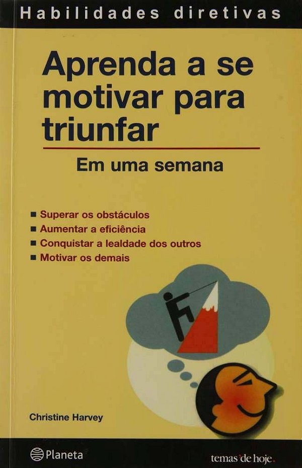 Livro Aprenda A Se Motivar Para Triunfar