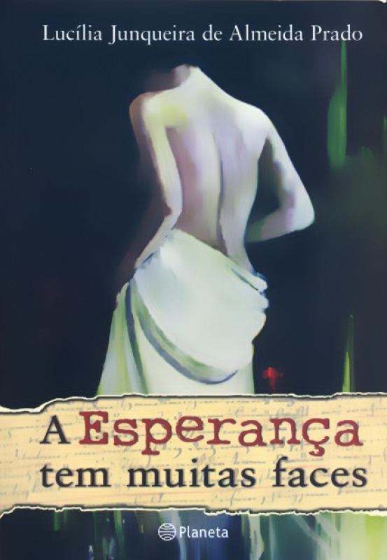 Livro A Esperança Tem Muitas Faces
