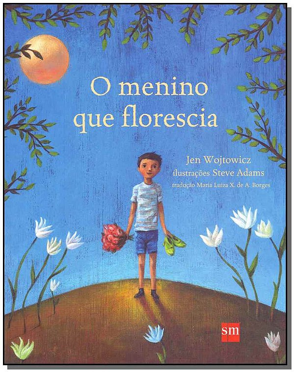 Livro O Menino Que Florescia