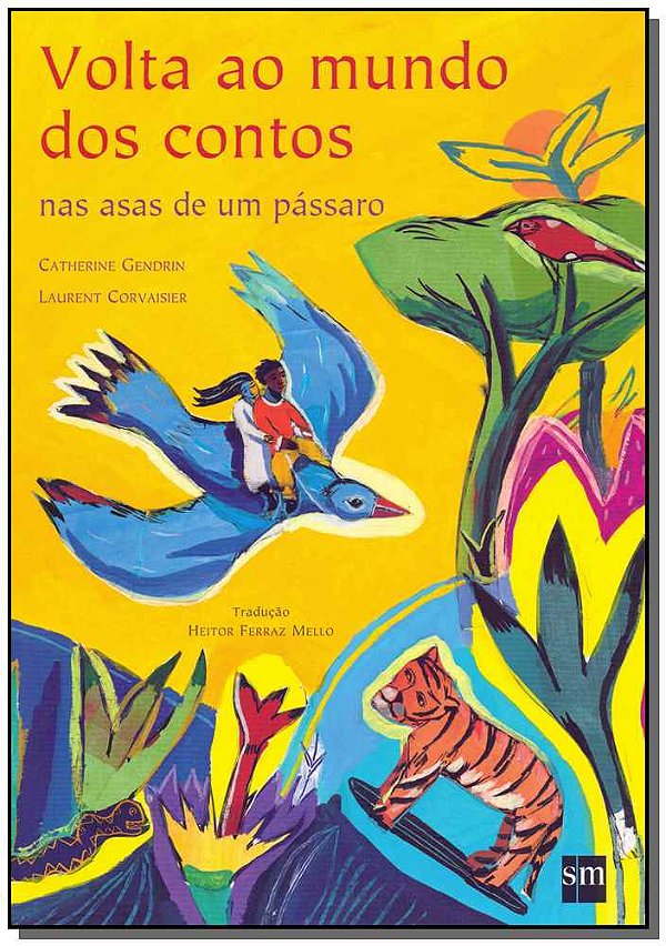 Livro Volta Ao Mundo Dos Contos Nas Asas De Um Páassaro