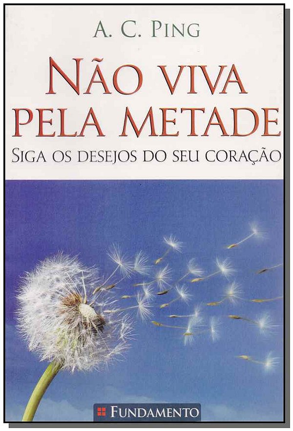Livro Nao Viva Pela Metade