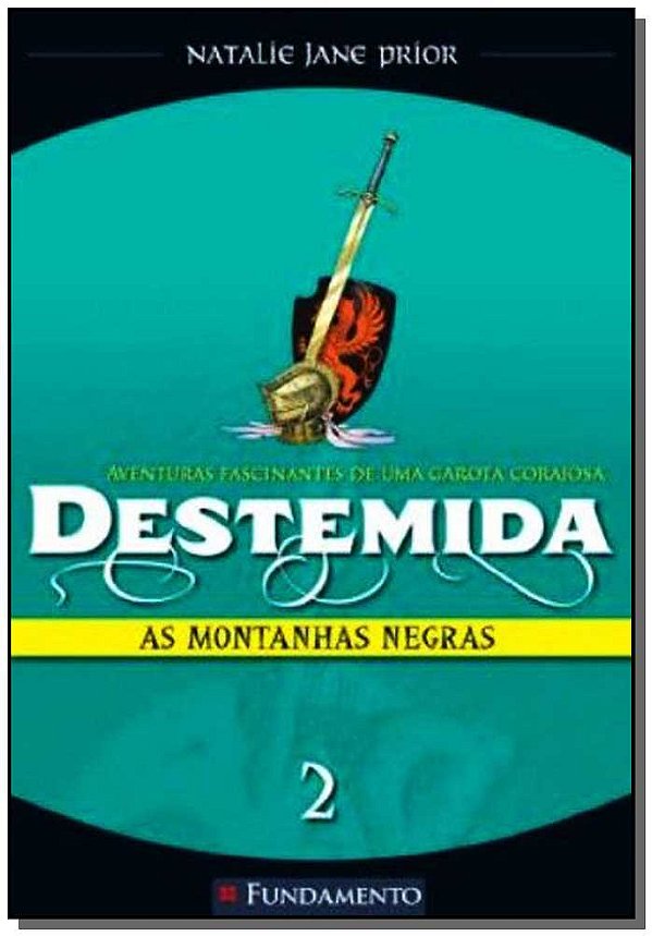 Livro Destemida 02 - As Montanhas Negras