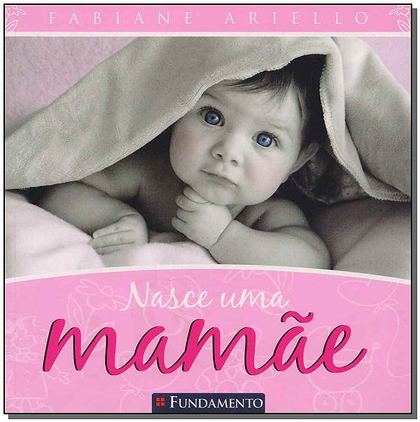 Livro Nasce Uma Mamae