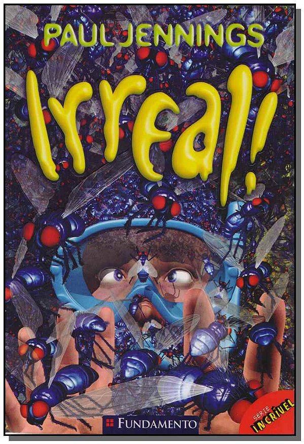 Livro Série Incrível - Irreal!