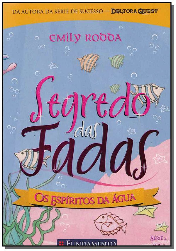 Livro Segredo Das Fadas 2.2 - Os Espiritos Da Agua