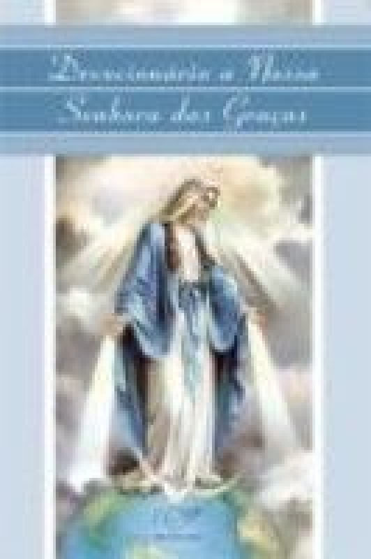 Livro Devocionario A Nossa Senhora Das Gracas