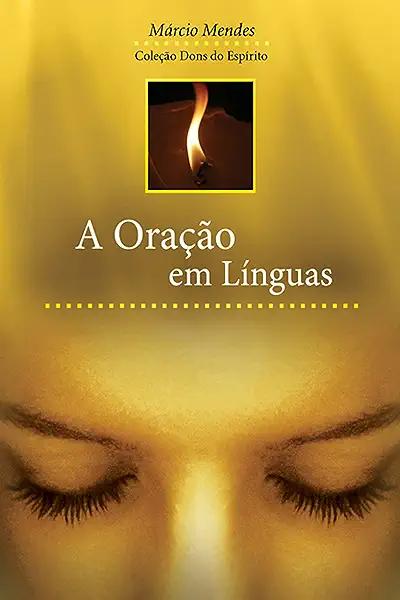 Livro A Oracao Em Linguas