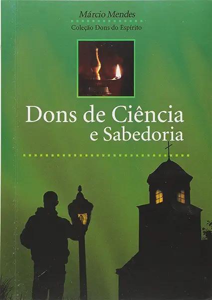 Livro Dons De Ciencia E Sabedoria