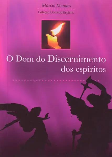 Livro O Dom Do Discernimento Dos Espirito