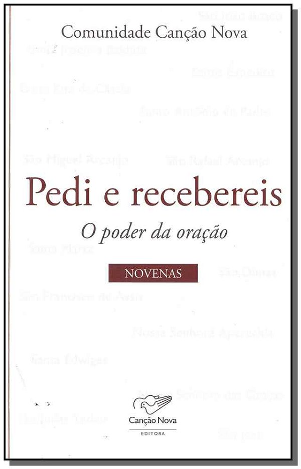 Livro Pedi E Recebereis - O Poder Da Oracao