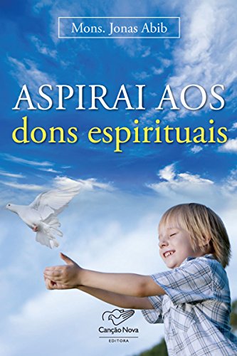 Livro Aspirai Aos Dons Espirituais