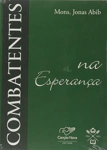 Livro Combatentes Na Esperanca