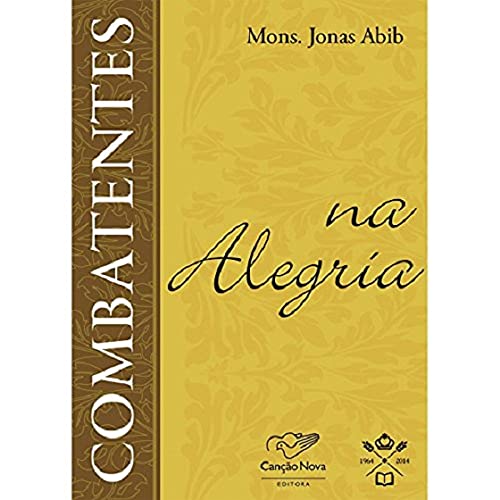 Livro Combatentes Na Alegria