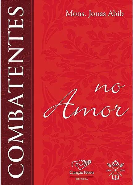Livro Combatentes No Amor