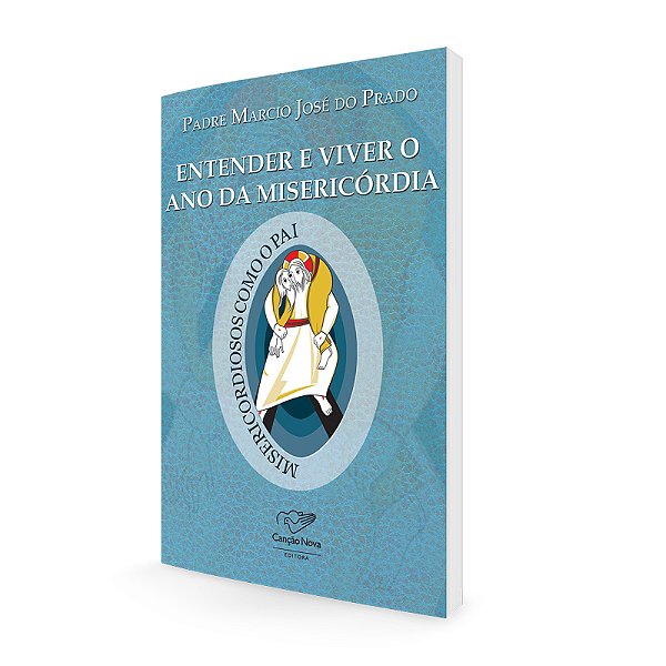 Livro Entender E Viver O Ano Da Misericordia