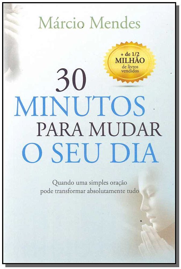Livro 30 minutos para mudar o seu dia
