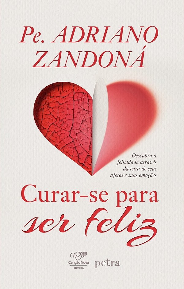 Livro Curar-Se Para Ser Feliz