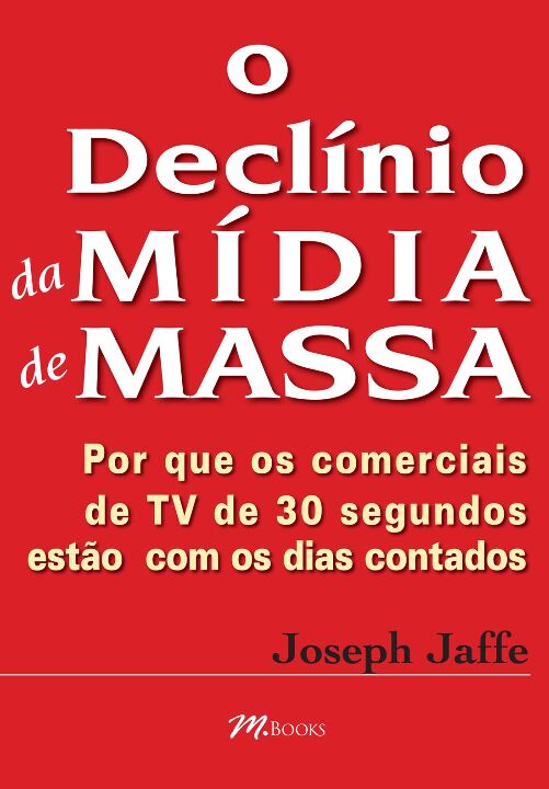 Livro O Declínio da Mídia de Massa