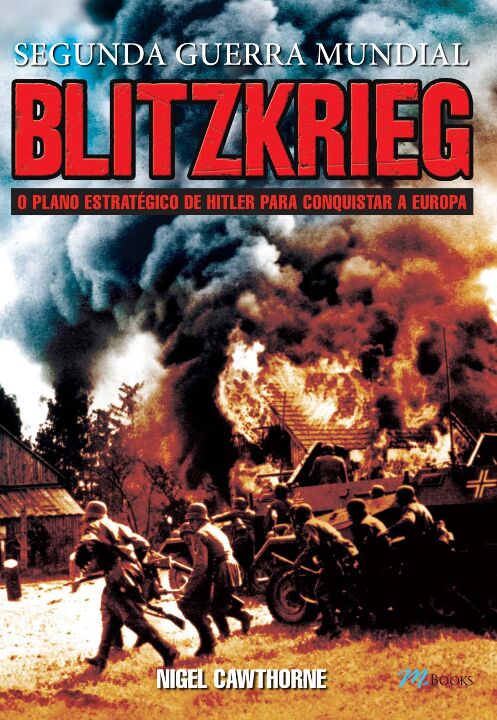 Livro Blitzkrieg - Segunda Guerra Mundial: O Plano Estrat...