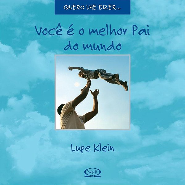 Livro Você É O Melhor Pai Do Mundo