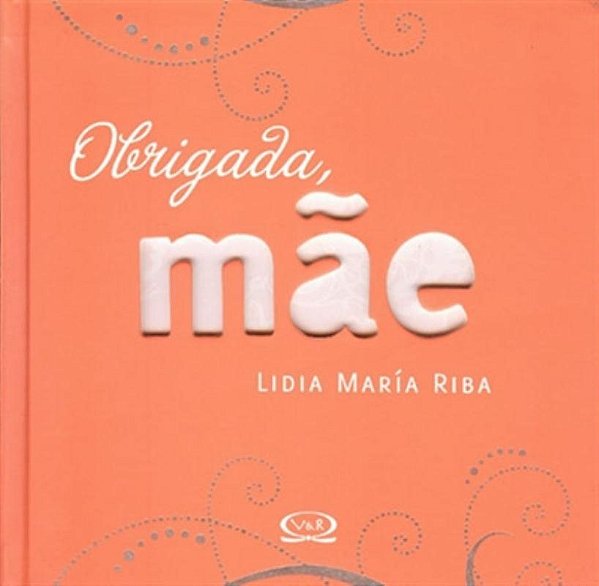 Livro Obrigada, Mâe