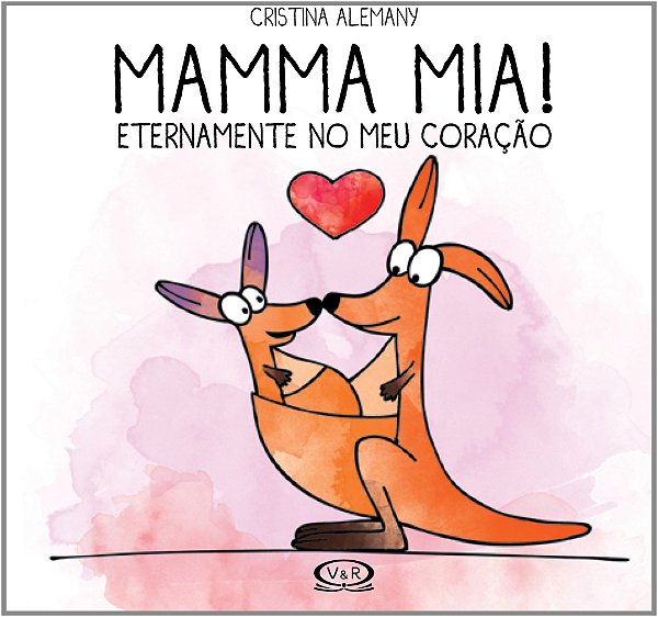 Livro Mamma Mia! – Eternamente No Meu Coração
