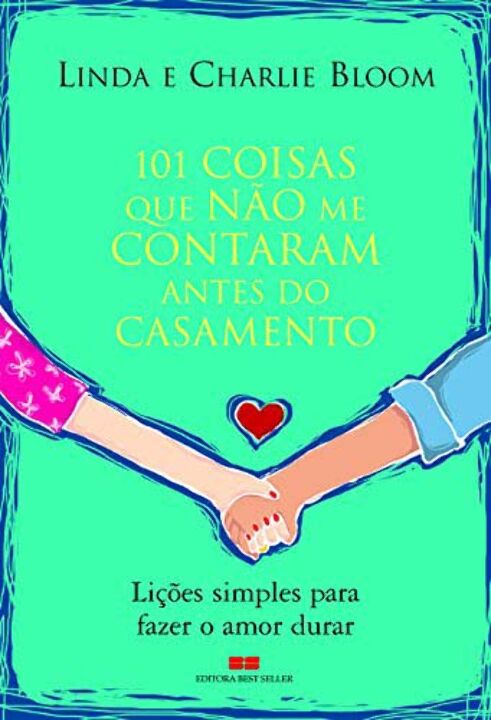 Livro 101 COISAS QUE NÃO ME CONTARAM ANTES DO CASAMENTO