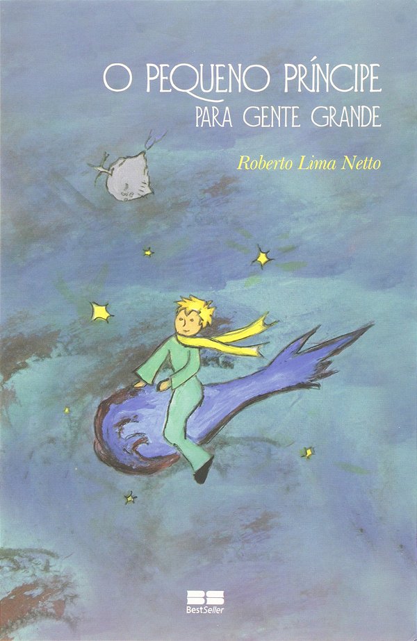 Livro O pequeno príncipe para gente grande